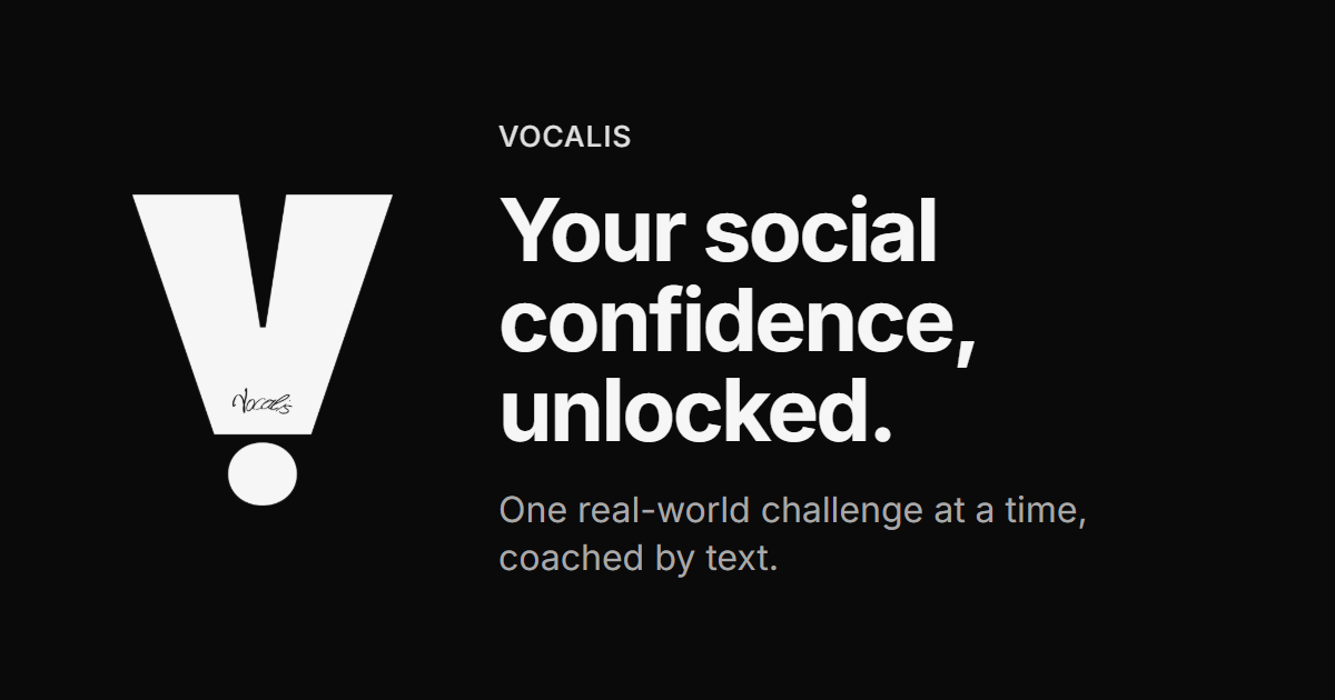 I became socially confident in 6 months, so I built an iMessage-based exposure therapy coach (vocali